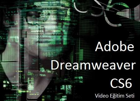 Adobe Dreamweaver CS6 Video Eğitim Seti Türkçe - Tek Link indir